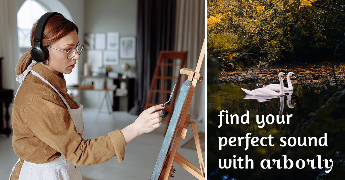 An image showing someone painting, next to an image of swans on a lake. Text beside them reads Find your perfect sound with Arborly.